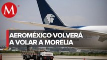 Aeroméxico reanuda ruta entre CdMx y Morelia