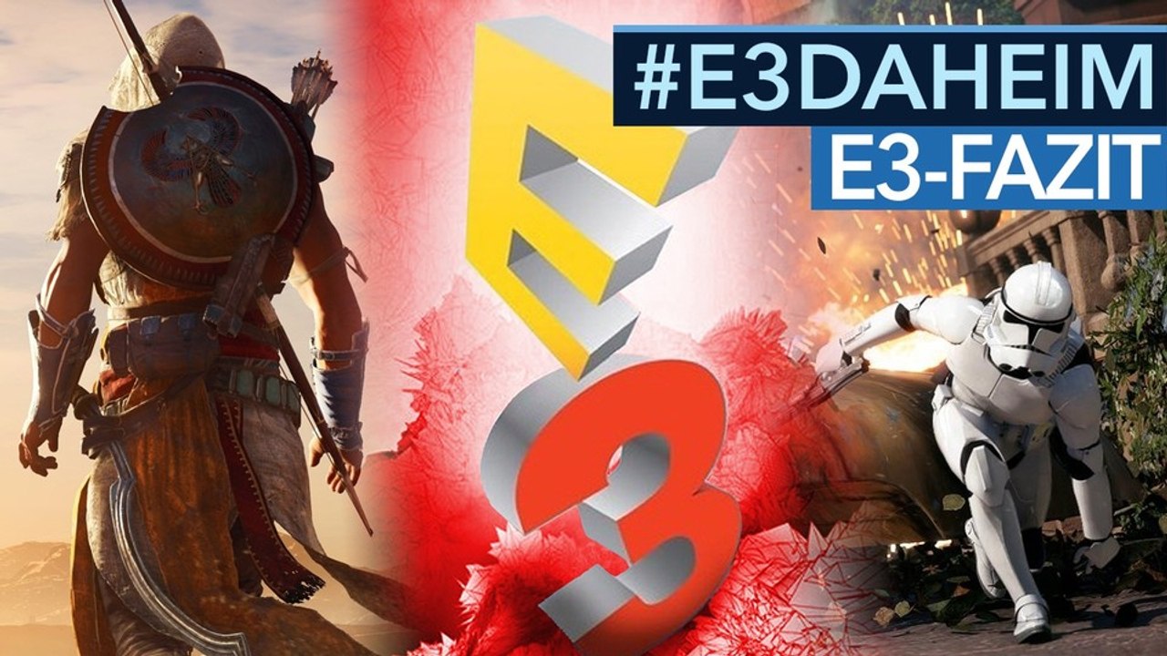 E3 2017 - So war's auf der wichtigsten Games-Messe der Welt (Video)