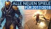 Neue Spiele auf der E3 - Alle Neuankündigungen für 2017/2018