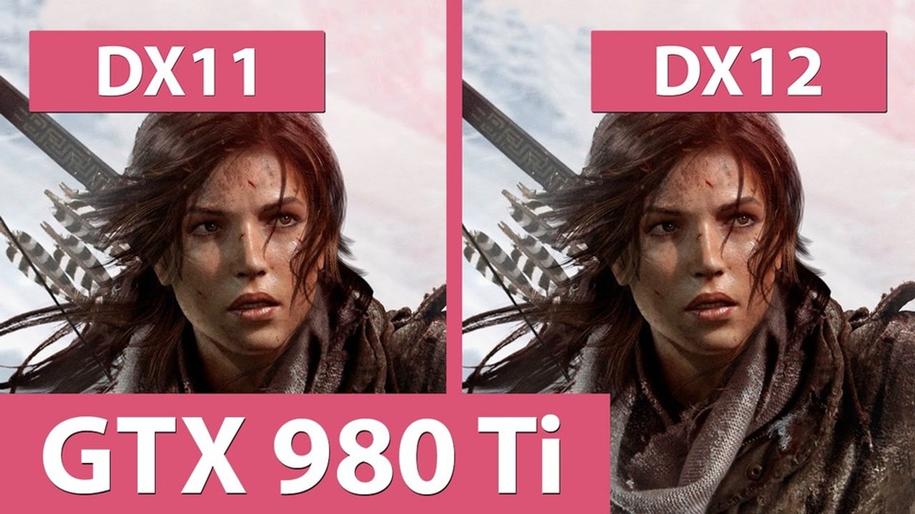 Rise of the Tomb Raider - DirectX 11 gegen DirectX 12 mit einer GTX 980 Ti