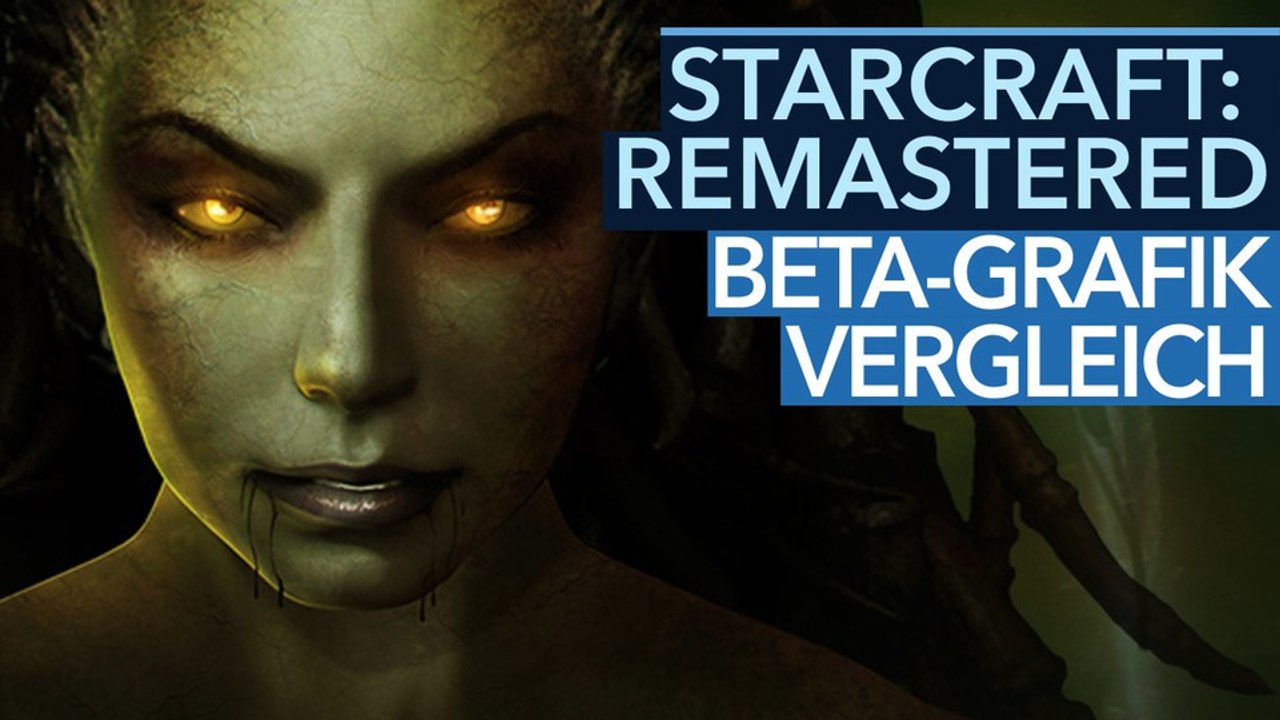 Starcraft: Remastered - Beta-Grafikvergleich: Traut euch mehr, Blizzard!