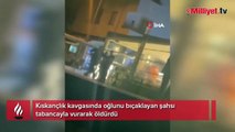 Kıskançlık kavgasında oğlunu bıçaklayan şahsı tabancayla vurarak öldürdü