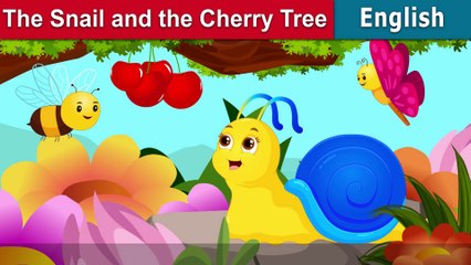 The Snail And The Cherry Tree - English Fairy Tales
