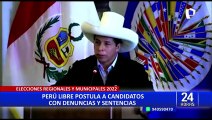 Elecciones 2022: sentenciados y acusados de Perú Libre buscan ocupar gobiernos regionales