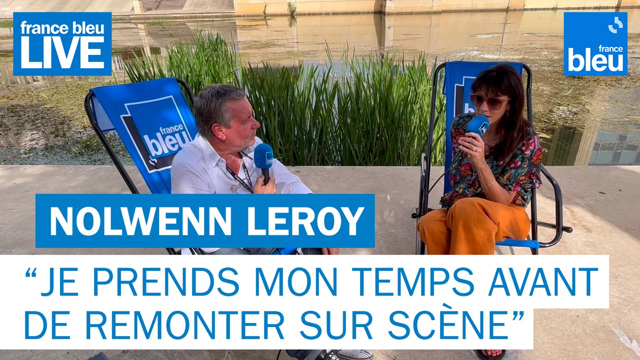 Nolwenn Leroy "Je prends mon temps  avant de remonter sur scène" - France Bleu Live