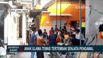 Berusia 3 Tahun, Anak Ulama Tuban Arrazy Hasyim Meninggal Tertembak Senjata Pengawal Pribadi