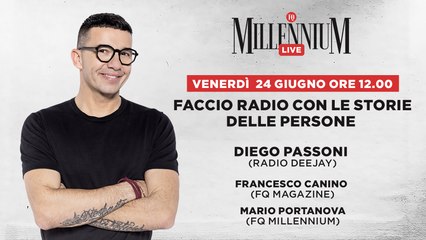 "Faccio radio con le storie delle persone". La diretta di Millennium Live con Diego Passoni