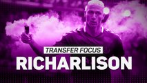Transfer Focus: Richarlison