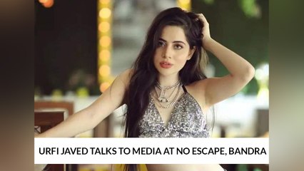 Urfi Javed Talks To Media At No Escape, Bandra