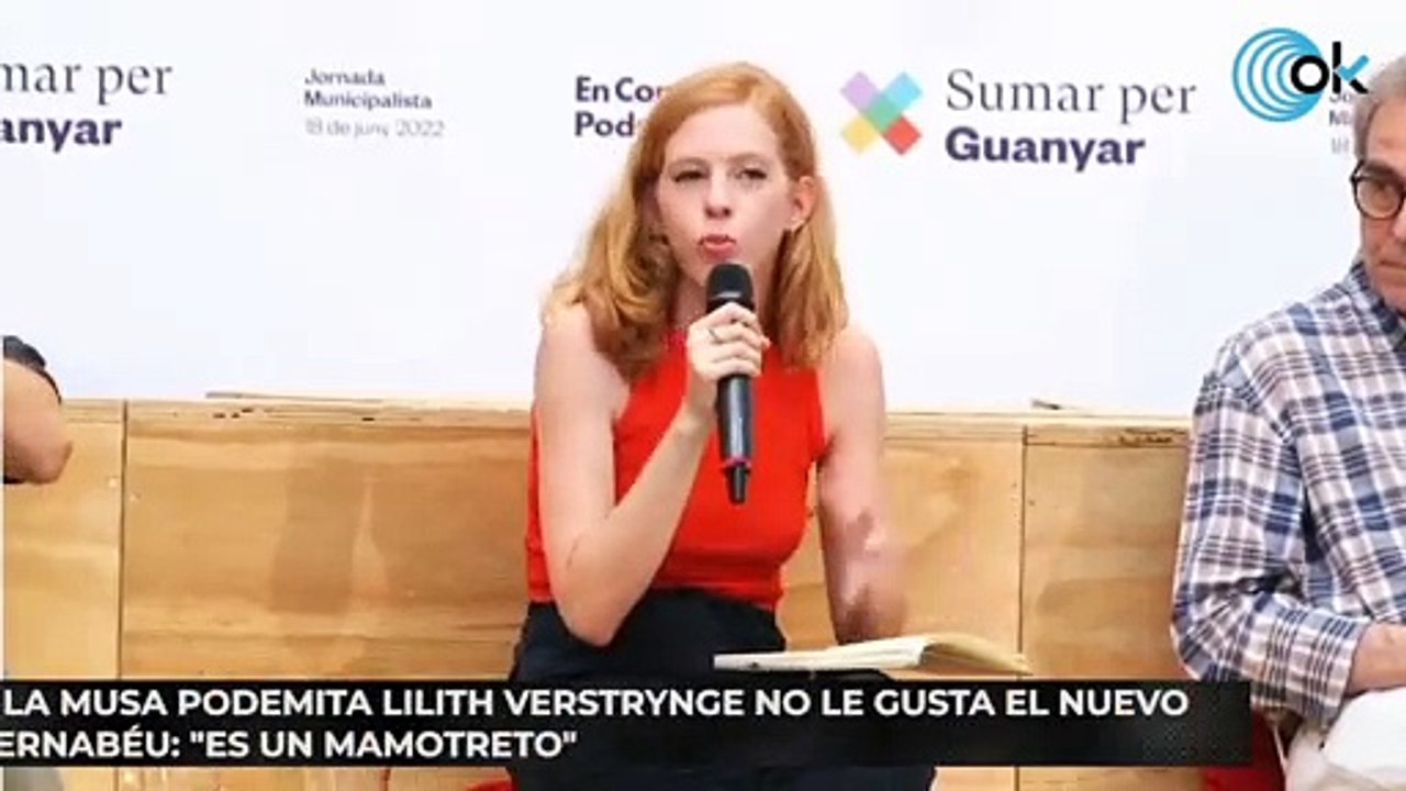 A la musa podemita Lilith Verstrynge no le gusta el nuevo Bernabéu: "Es un mamotreto"