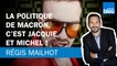 Régis Mailhot : "la politique de Macron, c'est Jacquie et Michel"