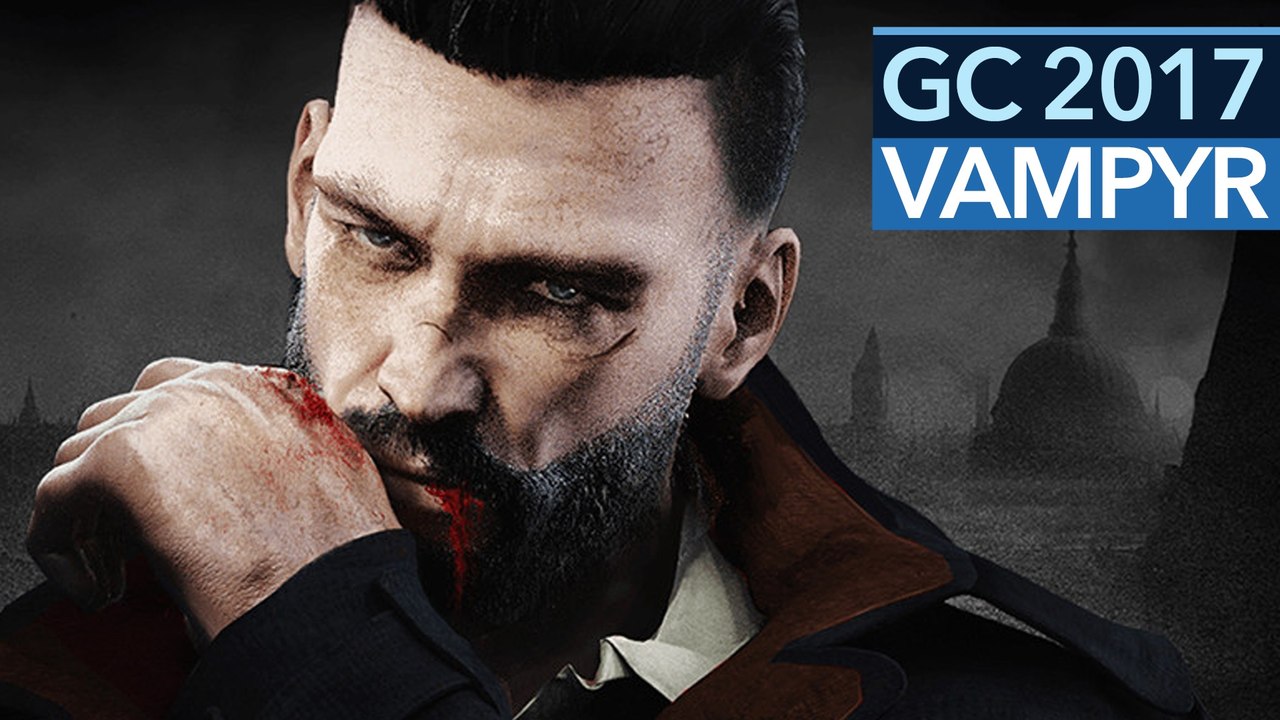 Vampyr - Gamescom-Demo im Video: Gameplay hui, Dialoge pfui