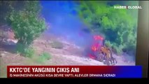 İşte KKTC'deki yangının çıkış anı!