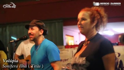 20171215 Volúpia - Sonífera Ilha ( Titãs )