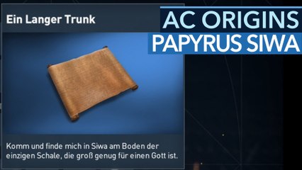 Assassin's Creed: Origins - Papyrusrätsel »Ein langer Trunk« in Siwa: Fundort & Lösung