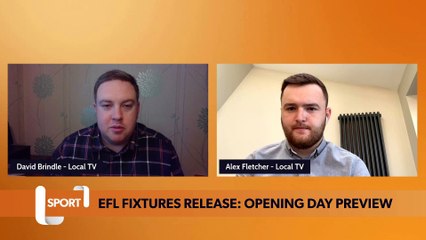 EFL Fixtures: Opening Day Preview