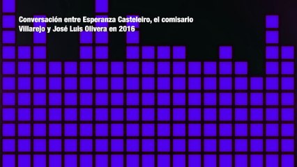 Esperanza Casteleiro, a Villarejo: "No se cómo no trabajabas con nosotros"