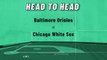 Baltimore Orioles At Chicago White Sox: Moneyline, June 23, 2022