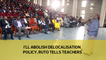 I'll abolish delocalisation policy, Ruto tells teachers