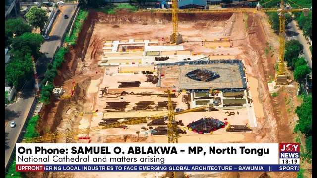 UPfront with Raymond Acquah; National Cathedral and matters arising