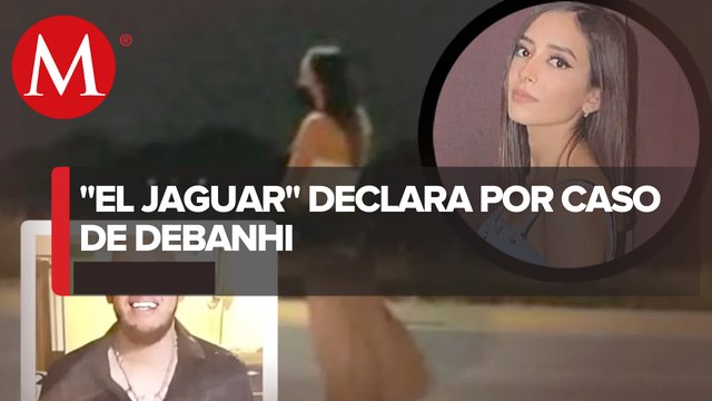 El Jaguar comparece ante el ministerio público por caso de Debanhi Escobar
