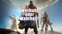 Werbung oder Wahrheit: Destiny - Wir stellen Destinys Werbeversprechen auf die Probe