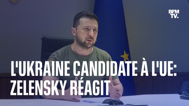 Candidature de l'Ukraine à l'UE: Zelensky salue un grand pas vers le renforcement de l'Europe