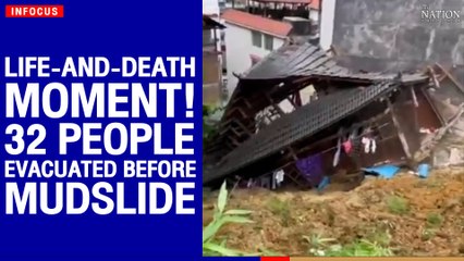 Life-and-death moment! 32 people evacuated before mudslide