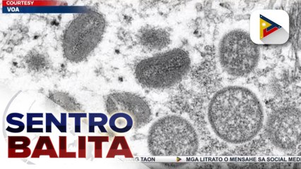 WHO, kinokonsidera ang pagdeklara sa monkeypox outbreak bilang ‘Global Health Emergency