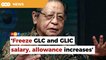 Freeze salary, allowance increases in GLCs and GLICs, says Kit Siang