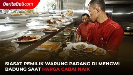 Siasat Pemilik Warung Padang di Mengwi Badung Saat Harga Cabai Naik