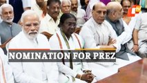 Draupadi Murmu Files Nomination For President Of India