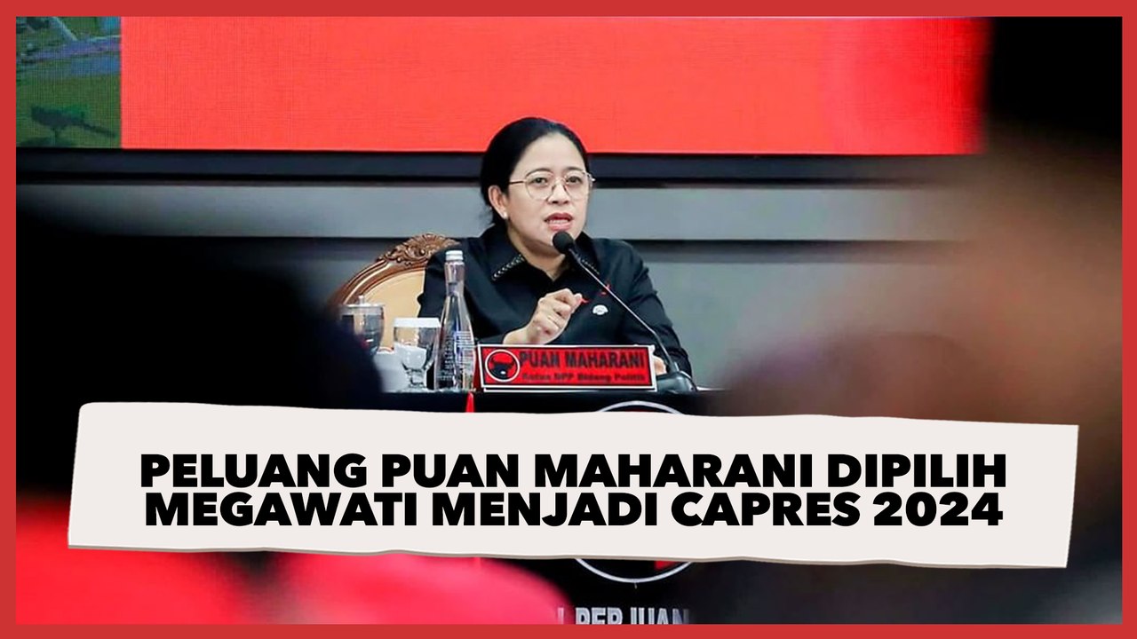 Mengupas Peluang Puan Maharani Dipilih Megawati Menjadi Capres 2024
