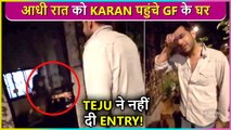 Karan Kundra Visits GF Tejasswi's Home Late Night In Emergency, Does Not Get A Welcome | Fun Video`