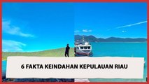 6 Fakta Unik Kepulauan Riau, Diklaim Mahathir Mohamad Bagian dari Melayu hingga Keindahannya