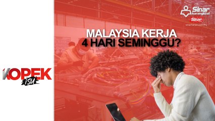 Kerja empat hari seminggu, produktif atau tak?