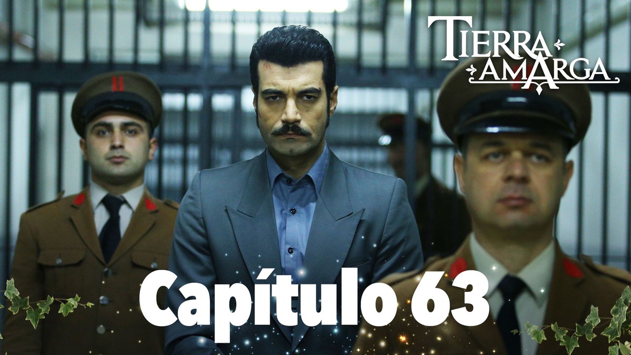 Tierra Amarga - Capítulo 63