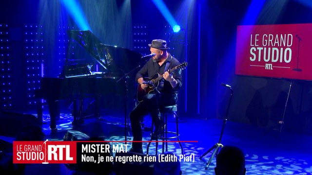 Mister Mat interprète Non, je ne regrette rien dans Le Grand Studio RTL