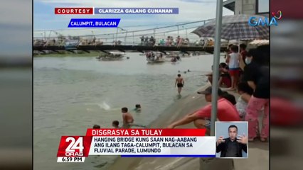 Download Video: Hanging bridge kung saan nag-aabang ang ilang taga-Calumpit, Bulacan sa fluvial parade, lumundong | 24 Oras