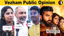 Vezham Movie Public Opinion | Ashok Selvan | Janani Iyer *Kollywood