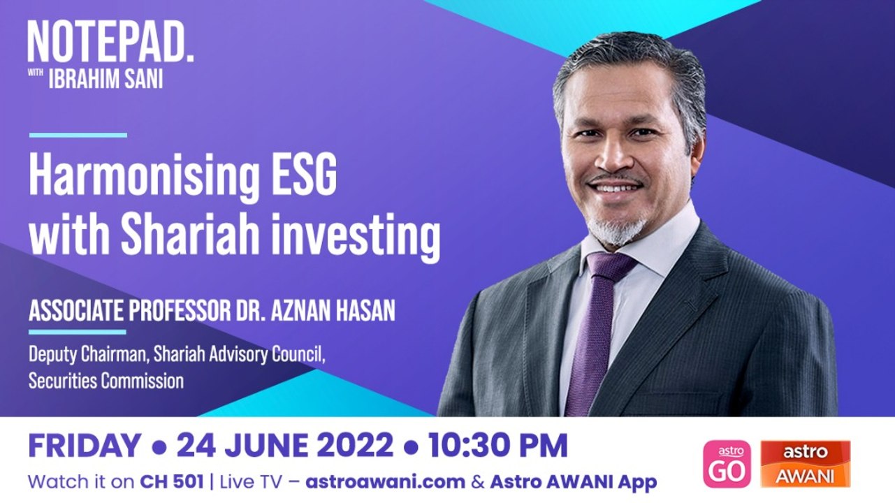 Ibrahim Sani’s Notepad: ESG & Shariah Harmonisation
