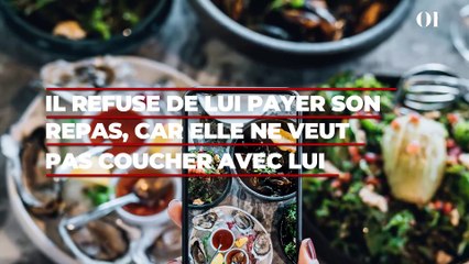 Il refuse de lui payer son repas au restaurant lors d'un date, car elle ne veut pas coucher avec lui