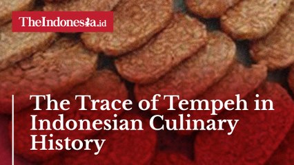 The Trace of Tempeh in Indonesian Culinary History