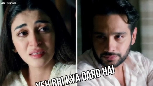 Yeh Bhi Kya Dard Hai - Aik Sitam Aur - OST Lyrics WhatsApp Status -ARY Digital- AR Lyricals - (2022)