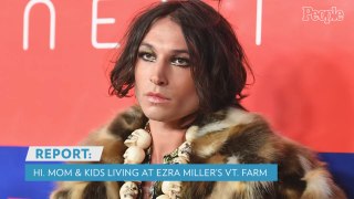 Hawaii Mom, Her 3 Kids Are Living at Ezra Miller's Vermont Farm with Guns Easily Accessible: Report