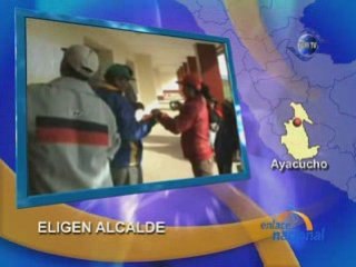 ELIGEN ALCALDE - AYACUCHO