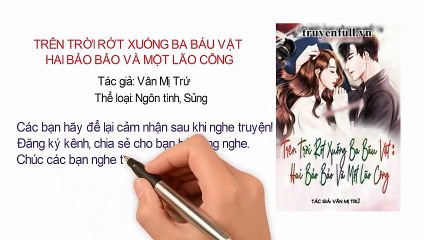 Trên trời rớt xuống ba báu vật hai bảo bảo và một lão công - Phần 15- Chương 321,322,323,324,325