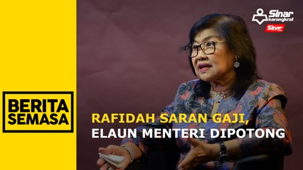 Rafidah saran gaji, elaun menteri dipotong