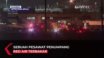 Kronologi Pesawat Red Air di Miami Terbakar dan Mendarat Darurat