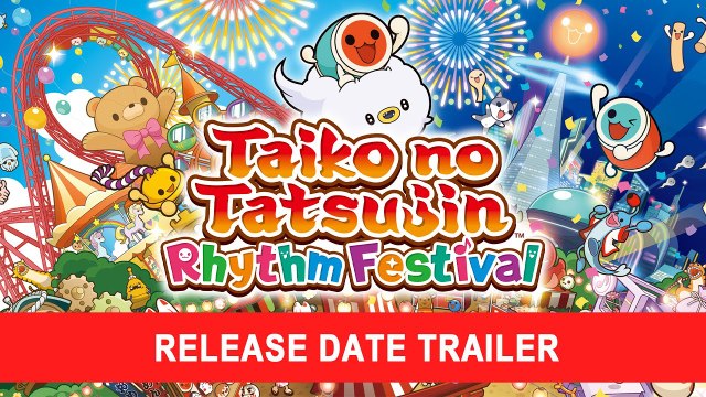 Taiko no Tatsujin: Rhythm Festival - Trailer date de sortie